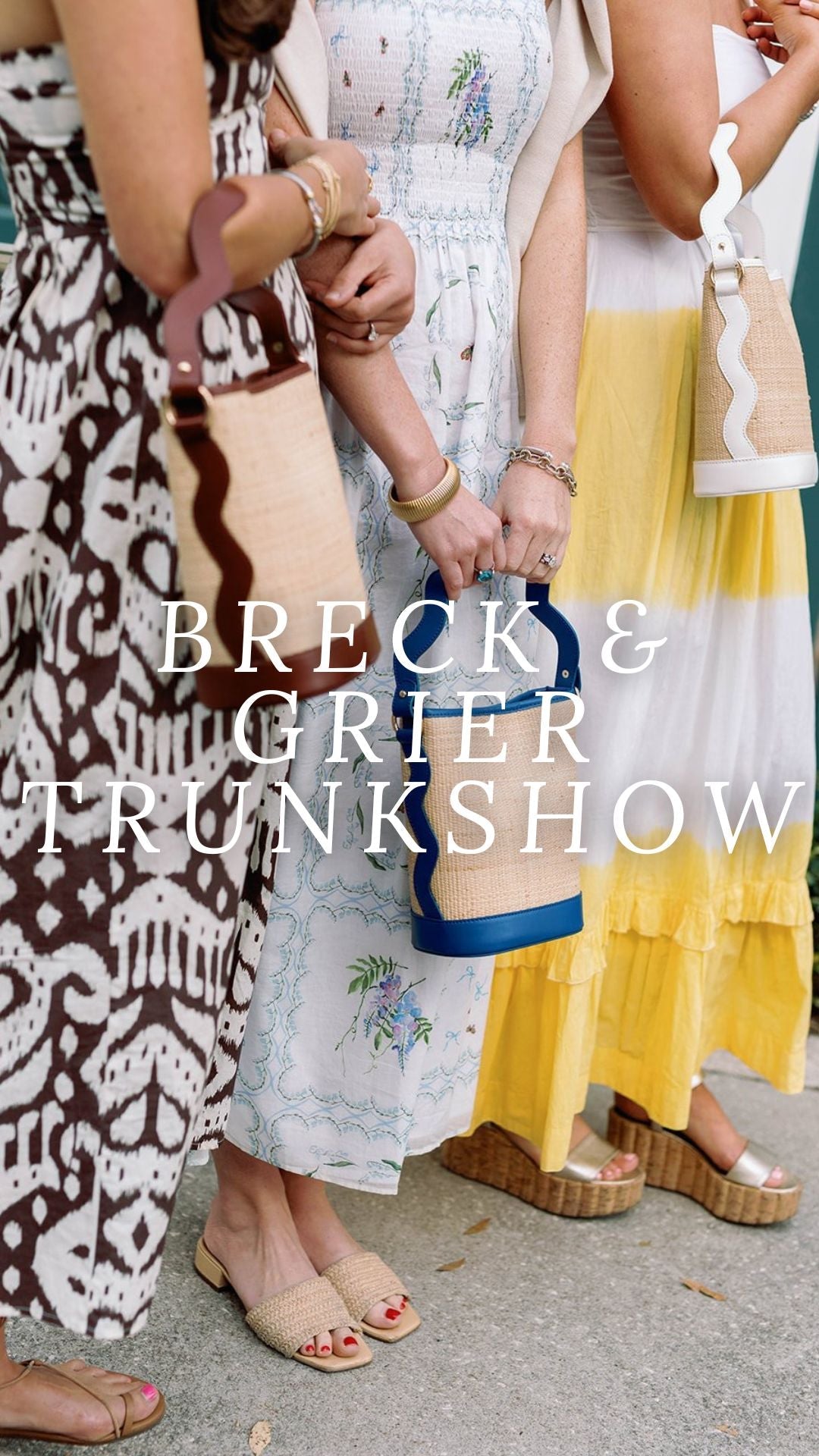Breck & Grier Trunkshow