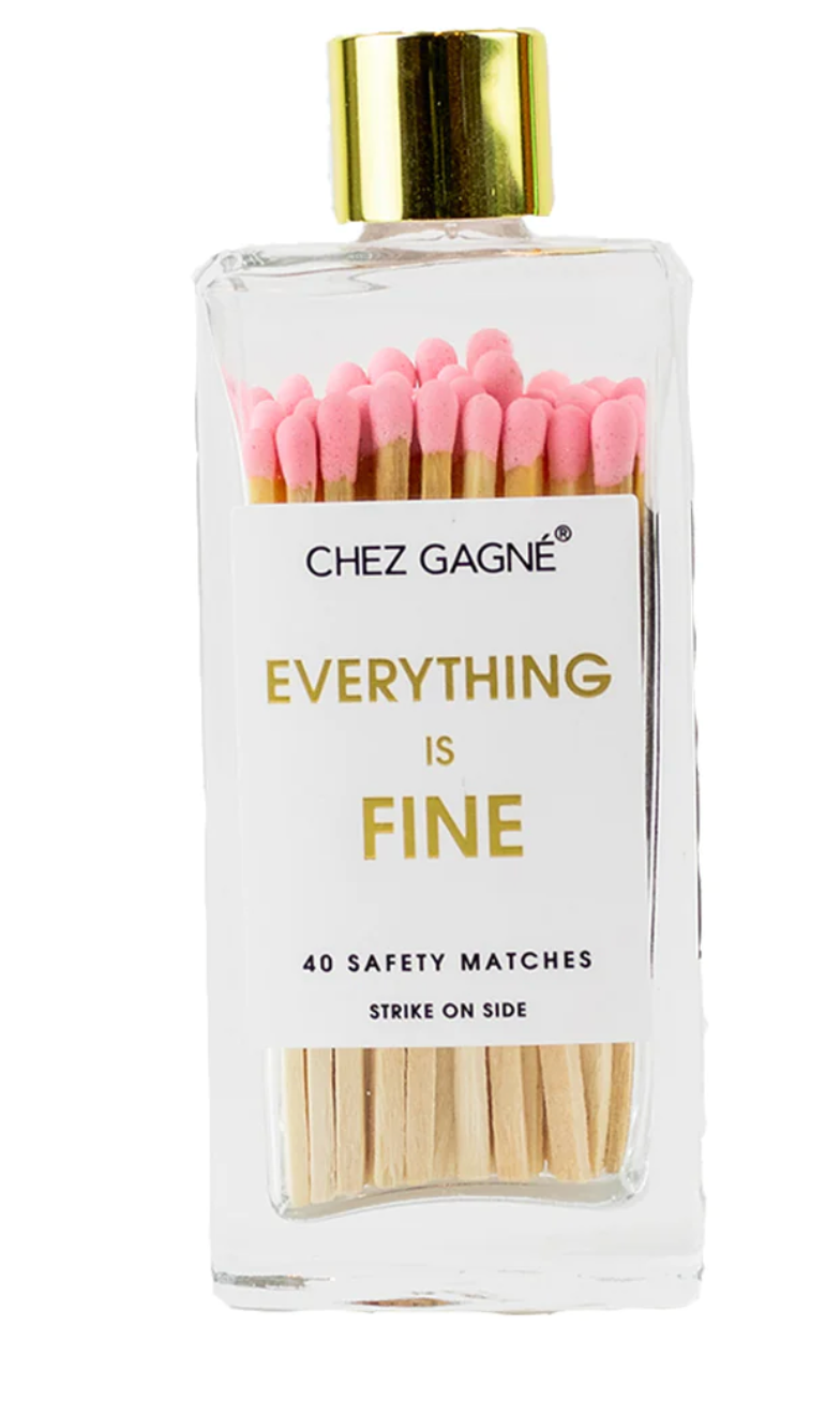 Chez Gagné Glass Bottle Safety Matches - Everything is Fine!