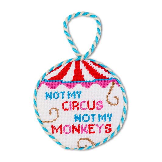 Furbish Studio - Not My Circus Needlepoint Ornament